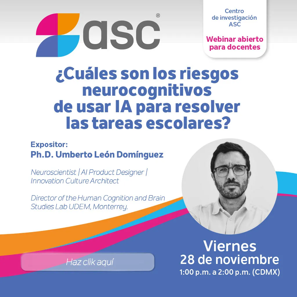 Flyer del evento ¿Cuáles son los riesgos neurocognitivos de usar IA para resolver las tareas escolares?